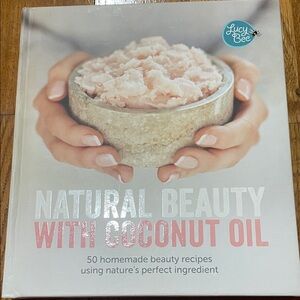 Natural Beauty with Coconut Oil Book